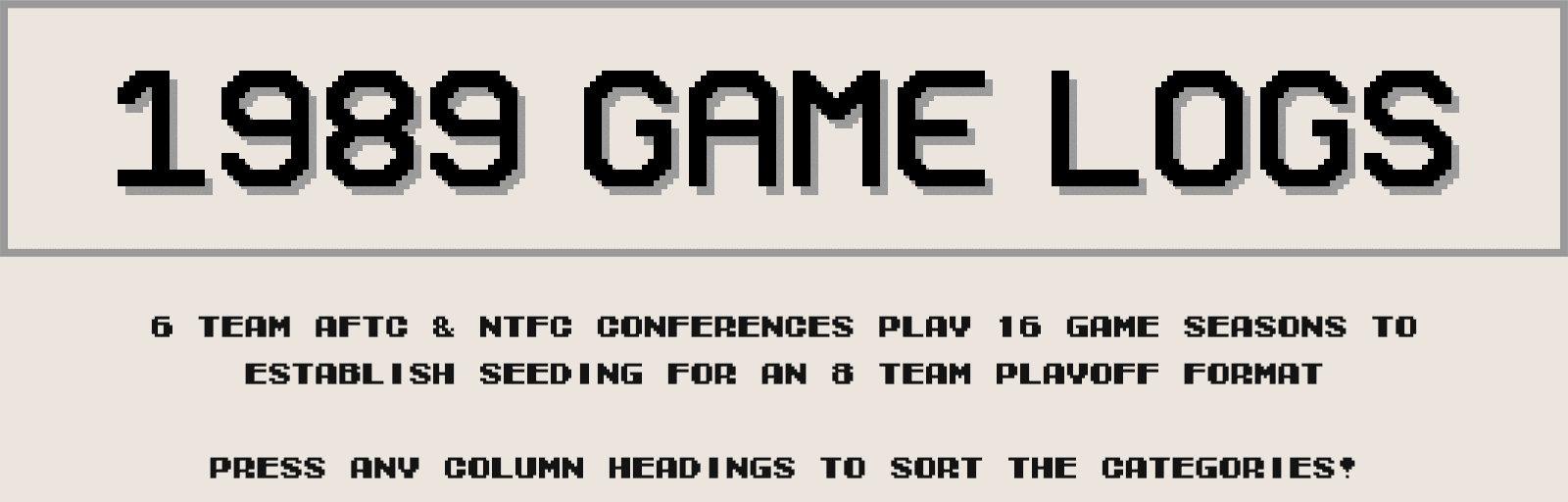 1989 Dynasty Game Logs | Tecmo Bowl League
