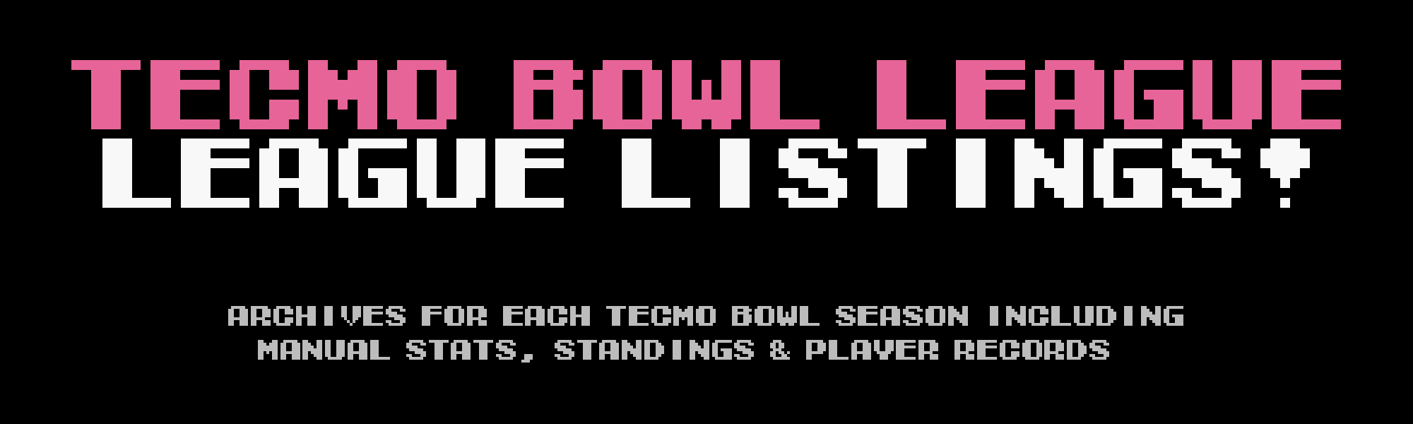 Tecmo Bowl Seasons History