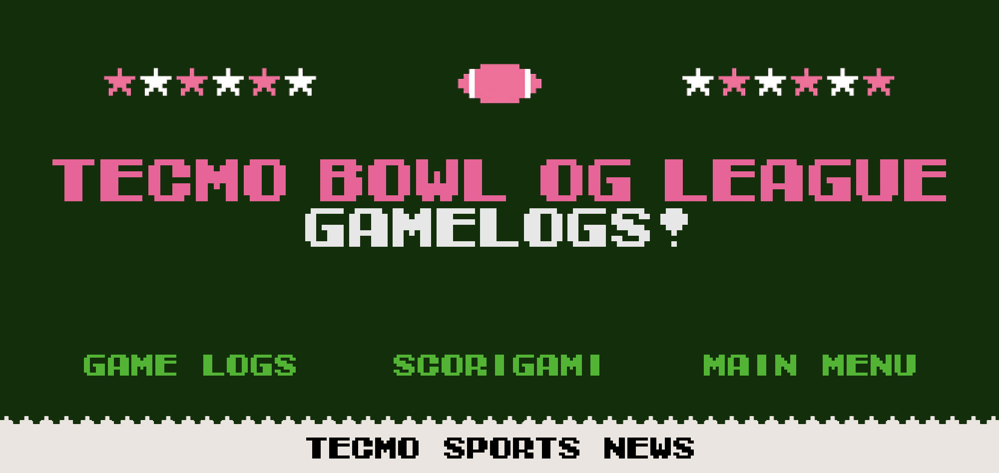 Game Logs - OG League | Tecmo Bowl League