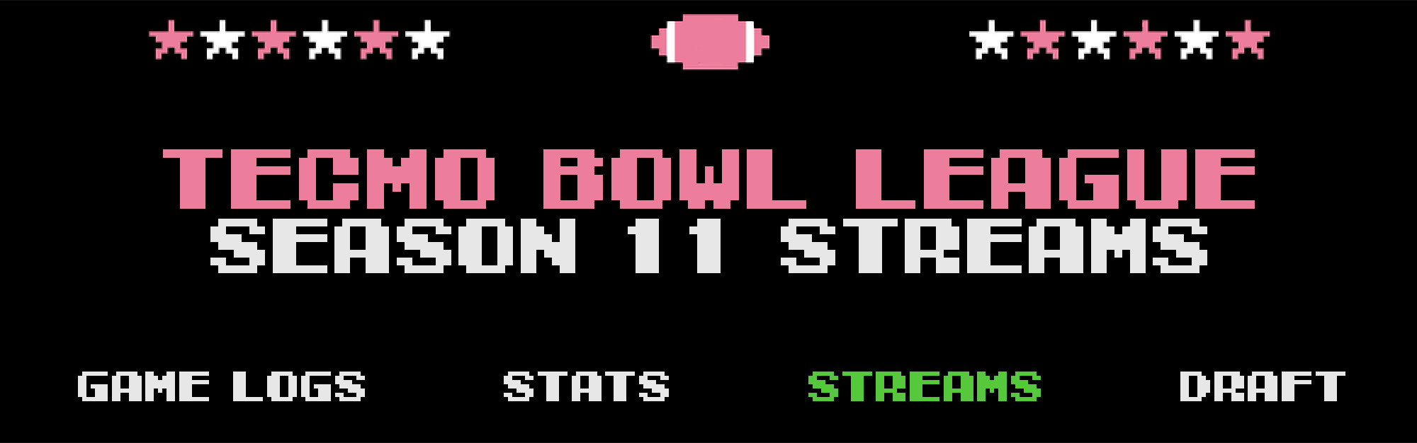 Season 11 Game Streams | Tecmo Bowl League
